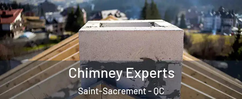 Chimney Experts Saint-Sacrement - QC