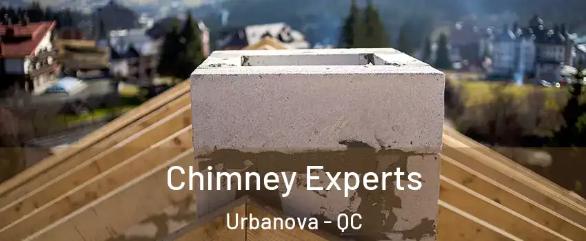 Chimney Experts Urbanova - QC