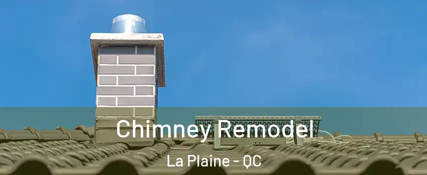  Chimney Remodel La Plaine - QC