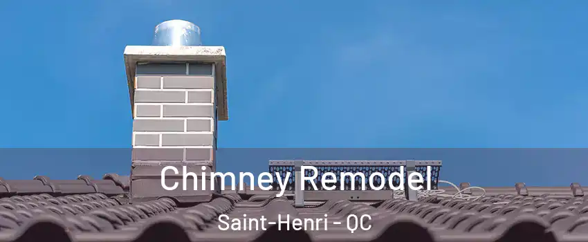  Chimney Remodel Saint-Henri - QC