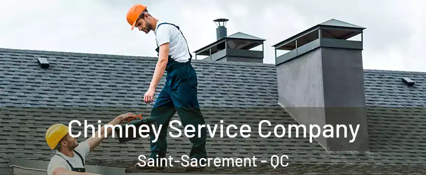 Chimney Service Company Saint-Sacrement - QC