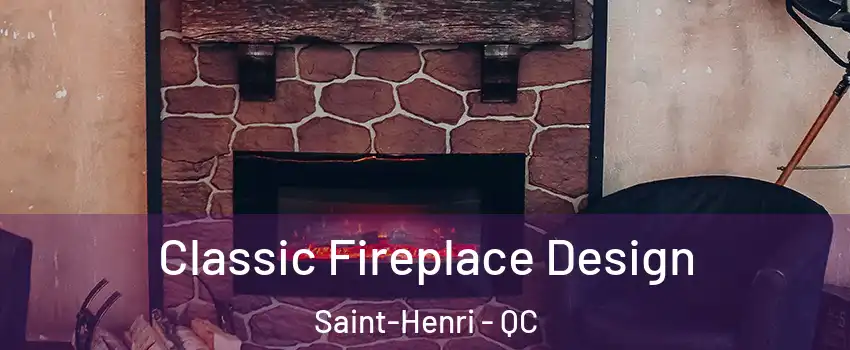  Classic Fireplace Design Saint-Henri - QC