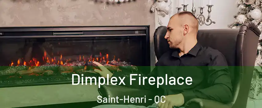  Dimplex Fireplace Saint-Henri - QC