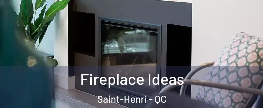 Fireplace Ideas Saint-Henri - QC