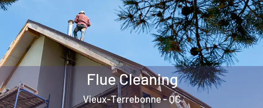  Flue Cleaning Vieux-Terrebonne - QC