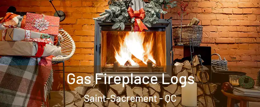  Gas Fireplace Logs Saint-Sacrement - QC