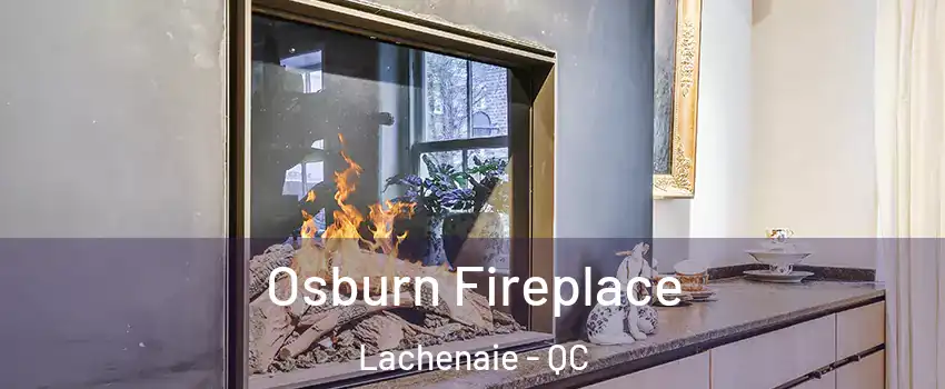  Osburn Fireplace Lachenaie - QC