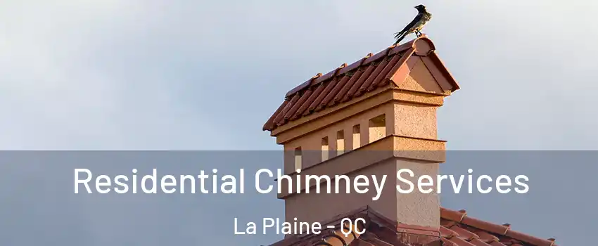  Residential Chimney Services La Plaine - QC