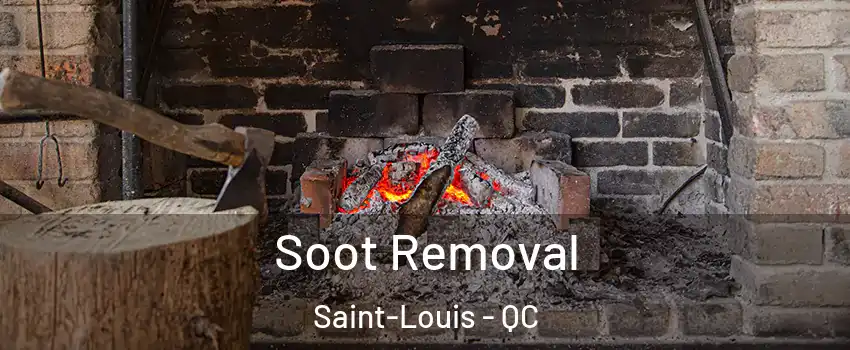  Soot Removal Saint-Louis - QC