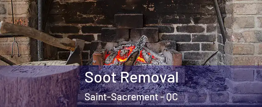  Soot Removal Saint-Sacrement - QC