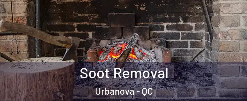  Soot Removal Urbanova - QC