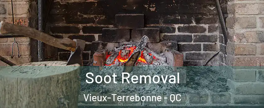  Soot Removal Vieux-Terrebonne - QC